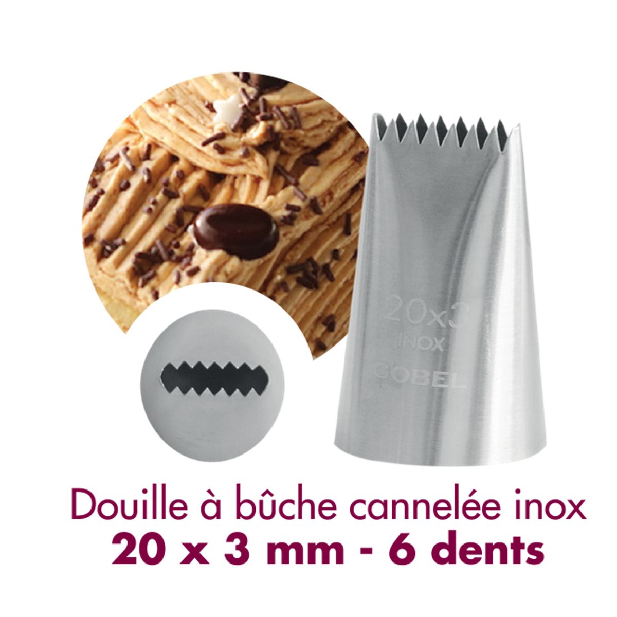 Douille à pâtisserie à bûche cannelée - inox - 20 x 3 mm - 6 dents - gobel